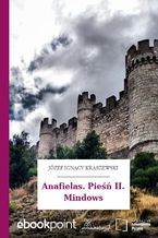Okładka - Anafielas. Pieśń II. Mindows - Józef Ignacy Kraszewski