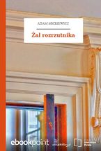 Okładka - Żal rozrzutnika - Adam Mickiewicz