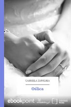 Okładka - Oślica - Gabriela Zapolska