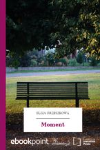 Okładka - Moment - Eliza Orzeszkowa