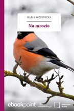 Okładka - Na mrozie - Maria Konopnicka