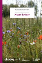 Okładka - Nasze kwiaty - Maria Konopnicka