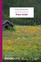 Okładka - Nasz świat - Maria Konopnicka