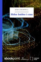 Okładka - Hidur baldur i czas - Józef Czechowicz
