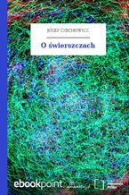 Okładka - O świerszczach - Józef Czechowicz