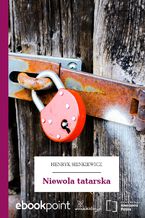 Okładka - Niewola tatarska - Henryk Sienkiewicz
