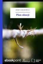 Okładka - Plan akacji - Józef Czechowicz