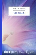 Okładka - Sen sielski - Józef Czechowicz