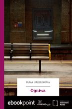 Okładka - Ogniwa - Eliza Orzeszkowa