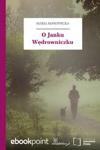 Okładka - O Janku Wędrowniczku - Maria Konopnicka