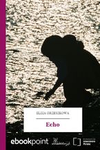 Okładka - Echo - Eliza Orzeszkowa