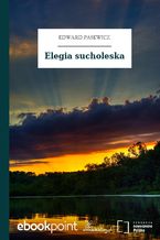 Okładka - Elegia sucholeska - Edward Pasewicz