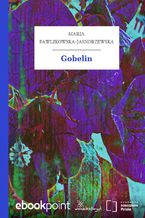 Okładka - Gobelin - Maria Pawlikowska-Jasnorzewska