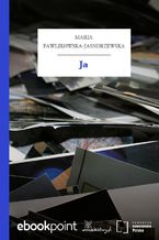 Okładka - Ja - Maria Pawlikowska-Jasnorzewska