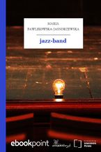 Okładka - jazz-band - Maria Pawlikowska-Jasnorzewska