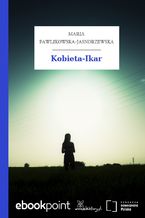 Okładka - Kobieta-Ikar - Maria Pawlikowska-Jasnorzewska