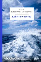 Okładka - Kobieta w morzu - Maria Pawlikowska-Jasnorzewska