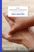 Okładka - miss ameryka - Maria Pawlikowska-Jasnorzewska