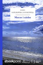 Okładka - Morze i niebo - Maria Pawlikowska-Jasnorzewska