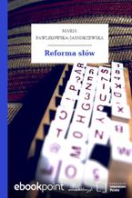 Okładka - Reforma słów - Maria Pawlikowska-Jasnorzewska