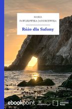 Okładka - Róże dla Safony - Maria Pawlikowska-Jasnorzewska