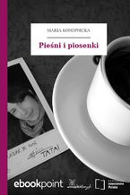 Okładka - Pieśni i piosenki - Maria Konopnicka