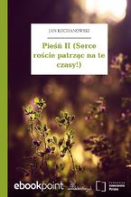 Okładka - Pieśń II (Serce roście patrząc na te czasy!) - Jan Kochanowski