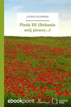 Okładka - Pieśń III (Dzbanie mój pisany...) - Jan Kochanowski