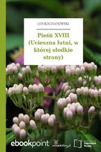 Okładka - Pieśń XVIII (Ucieszna lutni, w której słodkie strony) - Jan Kochanowski