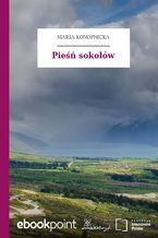 Okładka - Pieśń sokołów - Maria Konopnicka