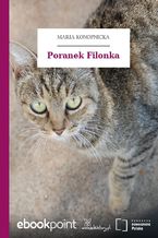 Okładka - Poranek Filonka - Maria Konopnicka