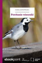 Okładka - Powitanie wiosenki - Maria Konopnicka
