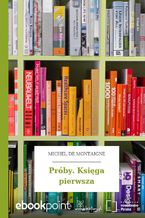 Okładka - Próby. Księga pierwsza - Michel de Montaigne