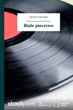 Okładka - Białe pieczywo - Piotr Sommer