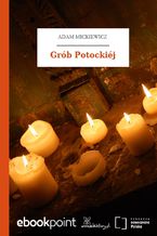 Okładka - Grób Potockiéj - Adam Mickiewicz