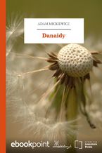 Okładka - Danaidy - Adam Mickiewicz