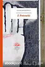 Okładka - Z Petrarki - Adam Mickiewicz