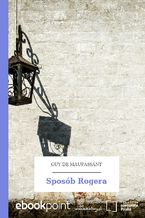 Okładka - Sposób Rogera - Guy de Maupassant