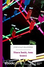 Okładka - Stara baśń, tom trzeci - Józef Ignacy Kraszewski