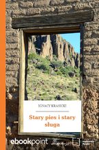 Okładka - Stary pies i stary sługa - Ignacy Krasicki