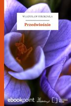 Okładka - Przedwiośnie - Władysław Syrokomla
