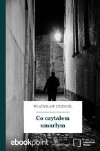Okładka - Co czytałem umarłym - Władysław Szlengel