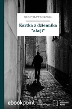Okładka - Kartka z dziennika "akcji" - Władysław Szlengel
