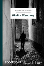 Okładka - Okolice Warszawy - Władysław Szlengel