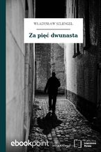 Okładka - Za pięć dwunasta - Władysław Szlengel