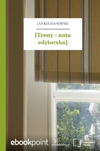 Okładka - [Treny - nota edytorska] - Jan Kochanowski