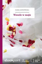 Okładka - Wesele w maju - Maria Konopnicka