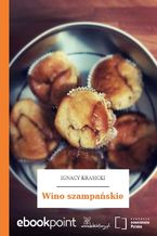 Okładka - Wino szampańskie - Ignacy Krasicki