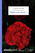 Okładka - Białe róże krwi - Tadeusz Miciński