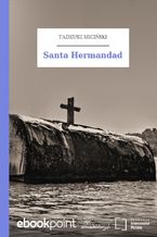 Okładka - Santa Hermandad - Tadeusz Miciński